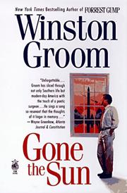 Cover of: Gone the Sun | Winston Groom