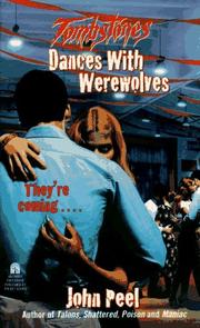 Cover of: DANCES WITH WEREWOLVES (TOMBSTONES 1): DANCES WITH WEREWOLVES (Tombstones) by John Peel (undifferentiated)