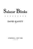 Salazar blinks by David R. Slavitt
