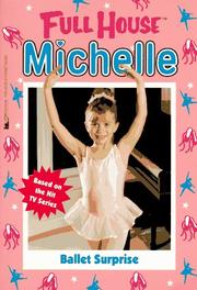 Cover of: Ballet Surprise (Full House Michelle)