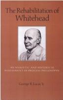 Cover of: The rehabilitation of Whitehead by George R. Lucas