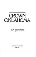 Cover of: Crown Oklahoma by James Lehrer