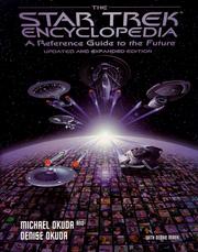 Cover of: The Star trek encyclopedia by Michael Okuda, Erin Ross
