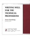 Cover of: Writing well for the technical professions