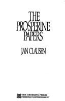 Cover of: The Prosperine papers by Jan Clausen