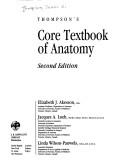 Cover of: Thompson's core textbook of anatomy.