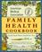 Cover of: American Medical Association family health cookbook