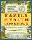 Cover of: The American Medical Association Family Health Cookbook