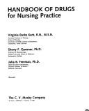 Cover of: Handbook of drugs for nursing practice | Virginia Burke Karb