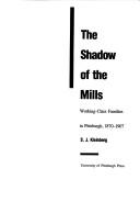Cover of: The shadow of the mills by S. J. Kleinberg