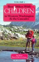 Cover of: Best hikes with children in western Washington & the Cascades by Joan Burton