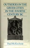 Cover of: Outsiders in the Greek cities in the fourth century B.C. by Paul McKechnie
