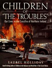 Children of "the troubles" by Laurel Holliday