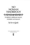 No woman tenderfoot by Harriet Kofalk