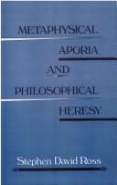Cover of: Metaphysical aporia and philosophical heresy