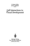 Cover of: Cell interactions in visual development | 