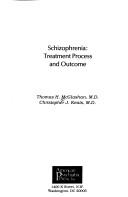 Cover of: Schizophrenia: treatment process and outcome