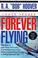 Cover of: Forever Flying