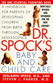 Cover of: Dr. Spock's Baby and Child Care by Benjamin Spock