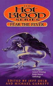 Cover of: Fear the fever by edited by Jeff Gelb and Michael Garrett.