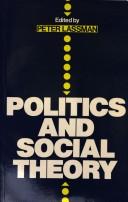 Cover of: Politics and social theory