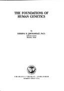 Cover of: The foundations of human genetics