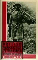 Cover of: British agriculture in the First World War