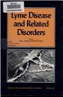 Cover of: Lyme disease and related disorders by edited by Jorge L. Benach and Edward M. Bosler.