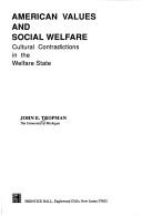 Cover of: American values and social welfare by John E. Tropman