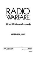 Cover of: Radio warfare: OSS and CIA subversive propaganda