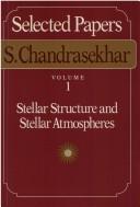 Stellar structure and stellar atmospheres by Subrahmanyan Chandrasekhar