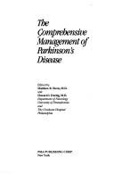 The Comprehensive management of Parkinson's disease by Matthew B. Stern