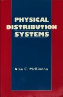 Cover of: Physical distribution systems by Alan C. McKinnon