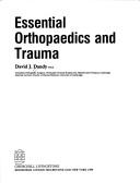 Cover of: Essential orthopaedics and trauma by David J. Dandy