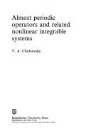 Cover of: Almost periodic operators and related nonlinear integrable systems