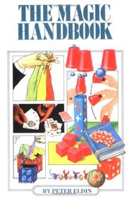Cover of: The magic handbook by Peter Eldin