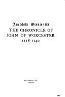 Cover of: The chronicle of John of Worcester, 1118-1140