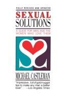 Cover of: Sexual solutions | Michael Castleman