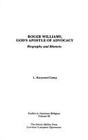 Cover of: Roger Williams, God's apostle of advocacy: biography and rhetoric