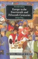 Cover of: Europe in the fourteenth and fifteenth centuries by Hay, Denys.