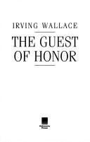 Cover of: The guest of honor by Irving Wallace