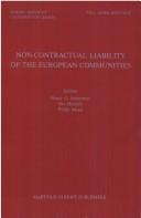 Cover of: Non-contractual liability of the European communities