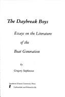 Cover of: The daybreak boys: essays on the literature of the beat generation