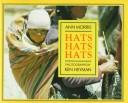 Cover of: Hats, hats, hats