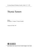 Thymic tumors by Cancer Research Workshop (7th 1987 Grenoble, France)