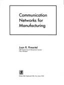 Cover of: Communication networks for manufacturing