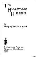 Cover of: The Hollywood hissables | Gregory W. Mank