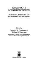 Cover of: Grassroots constitutionalism: Shreveport, the South, and the supreme law of the land