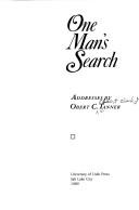 Cover of: One man's search: addresses