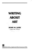 Writing about art by Henry M. Sayre